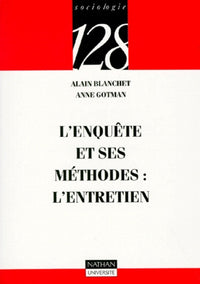 L'enquête et ses méthodes: L'entretien