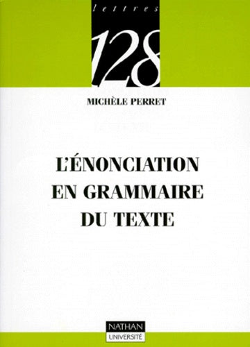 L'énonciation en grammaire du texte