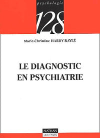 Le diagnostic en psychiatrie