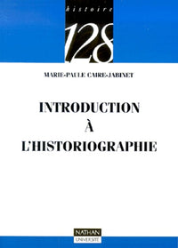 Introduction à l'historiographie