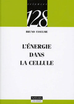 L'énergie dans la cellule