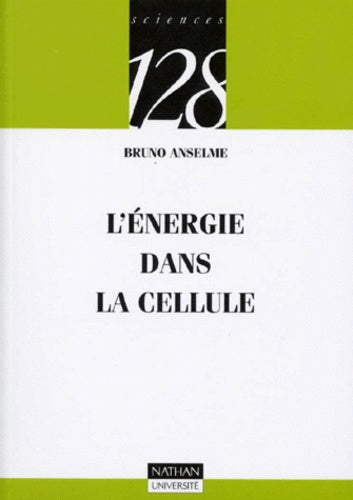 L'énergie dans la cellule