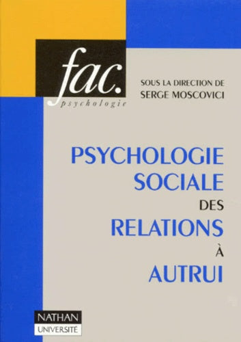 Psychologie sociale des relations à autrui