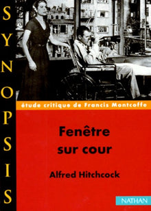 "Fenêtre sur cour" de Alfred Hitchcock, étude critique