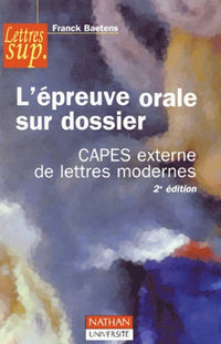 L'épreuve orale sur dossier CAPES externe de lettres modernes