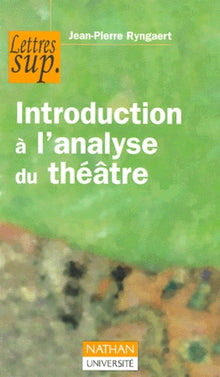 Introduction à l'analyse du théâtre