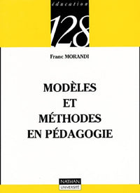 Modèles et méthodes en pédagogie
