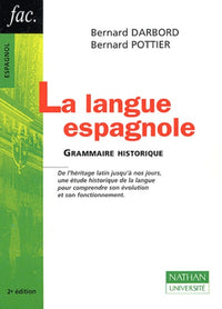 La langue espagnole : Grammaire historique