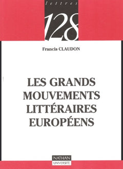 Grands mouvements litteraires européens