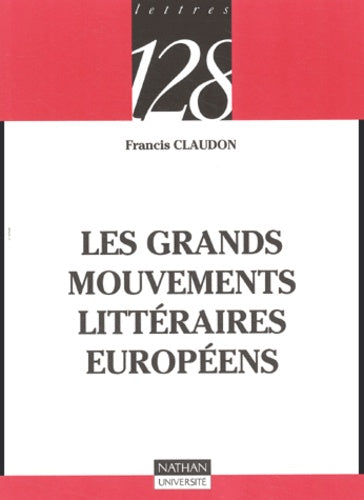 Grands mouvements litteraires européens