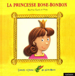 La princesse Rose-Bonbon
