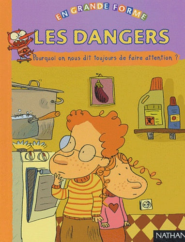 Les dangers