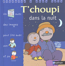 T'choupi dans la nuit