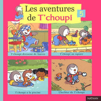 Les aventures de T'choupi, tome 5