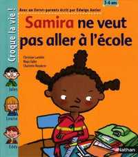 Samira ne veut pas aller à l'école