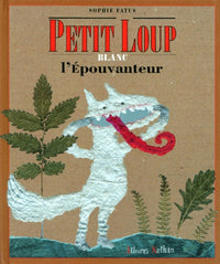 Petit loup blanc l'épouvanteur