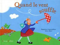 Quand le vent souffle