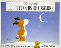 Où est passé le petit ours de Casimir ?: Un livre animé avec une lumière !