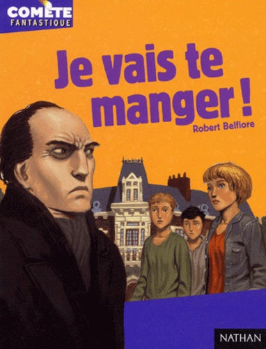 Je vais te manger !