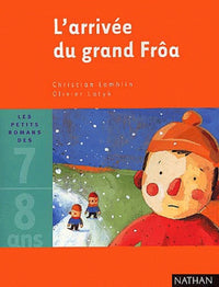 L'Arrivée du grand Frôa