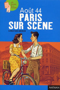 Août 44: Paris sur scène