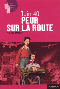 Juin 1940 : Peur sur la route