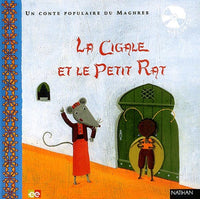 Un conte populaire du Maghreb : La Cigale et le Petit Rat