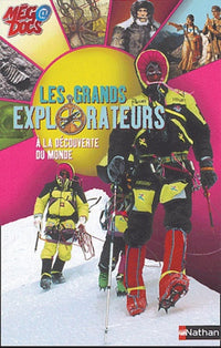 Les grands explorateurs à la découverte du monde