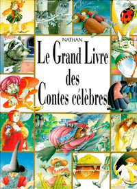 Le grand livre des contes célèbres