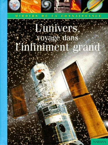L'Univers, voyage dans l'infiniment grand
