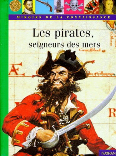 Les Pirates, seigneurs des mers