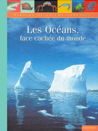 Les Océans, face cachée du monde