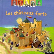 Les châteaux forts