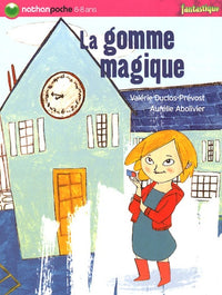 La gomme magique