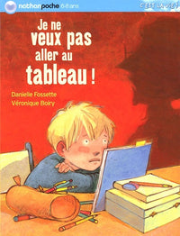 Je ne veux pas aller au tableau !