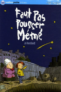 Faut pas pousser mémé