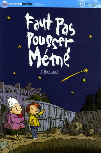 Faut pas pousser mémé