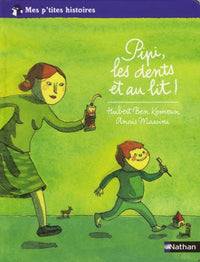Pipi, les dents et au lit !