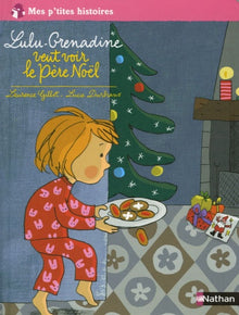 Lulu-Grenadine veut voir le Père Noël