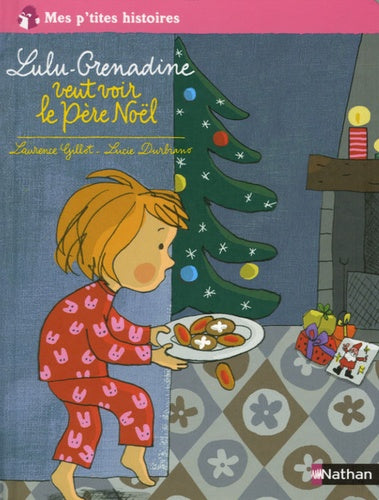 Lulu-Grenadine veut voir le Père Noël