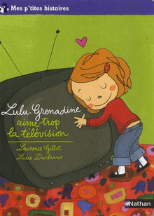 LULU GRENADINE AIME TROP TELE