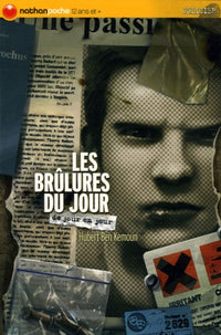 Les brûlures du jour