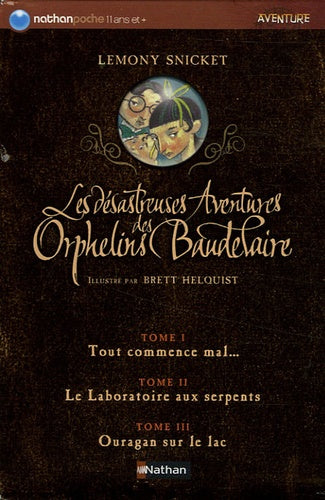 Les désastreuses aventures des Orphelins Baudelaire : Intégral 1