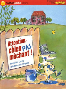 Attention, chien pas méchant !