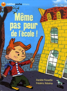 Même pas peur de l'école !