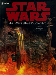 Hauts lieux de l'action Star Wars