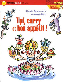Tipi, curry et bon appétit !