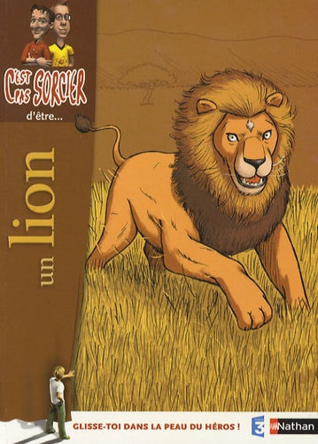 C'est pas sorcier d'être un lion