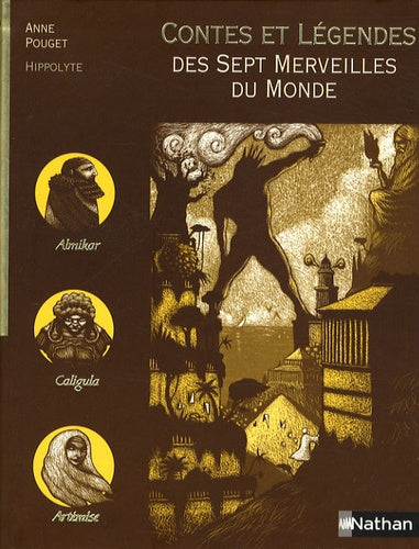 Contes et légendes des 7 merveilles