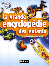 GRANDE ENCYCLOPEDIE ENFANTS